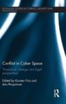 Conflict In Cyber Space - Theoretical Strategic And Legal Pespectives Hardcover