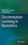 Discriminative Learning In Biometrics Hardcover 1ST Ed. 2016
