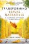 Transforming Sexual Narratives - A Relational Approach To Sex Therapy   Paperback