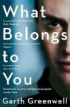 What Belongs To You Paperback Main Market Ed.