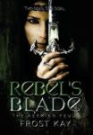 Rebel& 39 S Blade Hardcover