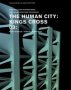 The Human City - King&  39 S Cross   Paperback