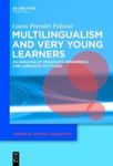 Multilingualism And Very Young Learners - An Analysis Of Pragmatic Awareness And Language Attitudes Hardcover Digital Original