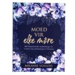 Moed Vir Elke More Afrikaans Hardcover