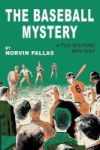 The Baseball Mystery Paperback