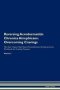 Reversing Acrodermatitis Chronica Atrophicans - Overcoming Cravings The Raw Vegan Plant-based Detoxification & Regeneration Workbook For Healing Patients. Volume 3   Paperback