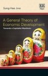 A General Theory Of Economic Development - Towards A Capitalist Manifesto Hardcover