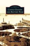 Castle Garden And Battery Park Hardcover