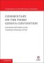 Commentary On The Third Geneva Convention 2 Volumes Hardback Set - Convention   III   Relative To The Treatment Of Prisoners Of War   Hardcover