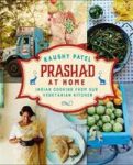 Prashad At Home - Everyday Indian Cooking From Our Vegetarian Kitchen Hardcover