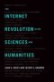 The Internet Revolution In The Sciences And Humanities   Paperback