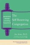 The Self-renewing Congregation: Organizational Strategies For Revitalizing Congregational Life