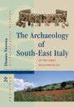The Archaeology Of South-east Italy In The 1ST Millennium Bc: Greek And Native Societies Of Apulia And Lucania Between The 10TH