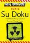 New York Post Toxic Su Doku - 150 Easy to Medium Puzzles Paperback