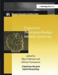 Cognitive Neuropsychology Twenty Years On - A Special Issue Of Cognitive Neuropsychology Hardcover