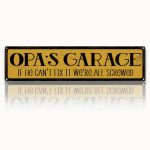 Metal Fathers Day Gift Retro Metal Tin Sign Man Cave Decor Opa's Garage If He Can't Fix It We're Screwed Garage Workshop Decor G