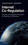 Internet Co-regulation - European Law Regulatory Governance And Legitimacy In Cyberspace   Hardcover New