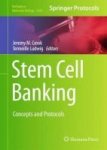 Stem Cell Banking 2017 - Concepts And Protocols Hardcover