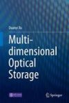 Multi-dimensional Optical Storage Hardcover 1ST Ed. 2016