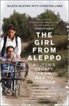 The Girl From Aleppo - Nujeen& 39 S Escape From War To Dom Paperback