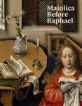 Maiolica Before Raphael Paperback