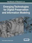 Handbook Of Research On Emerging Technologies For Digital Preservation And Information Modeling Hardcover