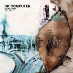 Radiohead - Ok Computer Oknotok 1997 2017 Cd