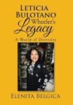 Leticia Bulotano Wheeler& 39 S Legacy - A World Of Diversity Hardcover