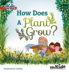 How Does A Plant Grow?. By Lawrence F. Lowery