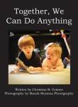 Together We Can Do Anything