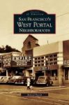 San Francisco& 39 S West Portal Neighborhoods Hardcover