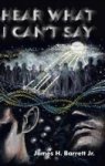 Hear What I Can& 39 T Say Hardcover