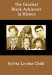 The Greatest Black Achievers In History