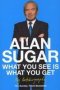 What You See Is What You Get - My Autobiography   Paperback Unabridged Edition