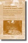 Protecting Cultural Property In Armed Conflict - An Insight Into The 1999 Second Protocol To The Hague Convention Of 1954 For Th
