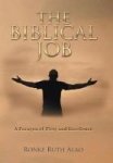 The Biblical Job - A Paragon Of Piety And Excellence Hardcover