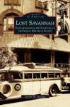 Lost Savannah - Photographs From The Collection Of The Georgia Historical Society Hardcover