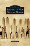 Surfing In New Smyrna Beach Hardcover