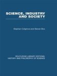 Science Industry And Society - Studies In The Sociology Of Science Hardcover