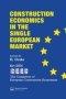 Construction Economics In The Single European Market   Paperback