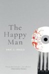 The Happy Man - A Tale Of Horror Hardcover