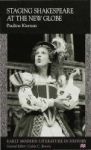 Staging Shakespeare At The New Globe Hardcover