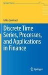 Discrete Time Series Processes And Applications In Finance Hardcover 2013 Ed.