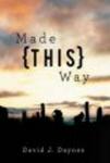 Made This Way hardcover