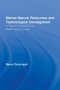 Marine Natural Resources And Technological Development - An Economic Analysis Of The Wealth From The Oceans   Hardcover