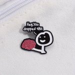 Hey You Dropped This Brain" Badge Funny Enamel Pin Sarcastic Sarcasm Brooch Jewelry Jacket Bag Accessories