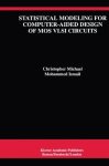 Statistical Modeling For Computer-aided Design Of Mos Vlsi Circuits The Springer International Series In Engineering And Compu