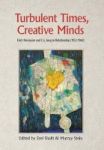 Turbulent Times Creative Minds - Erich Neumann And C.g. Jung In Relationship 1933-1960 Hardcover