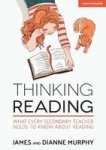 Thinking Reading - What Every Secondary Teacher Needs To Know About Reading Paperback