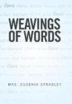 Weavings Of Words Hardcover